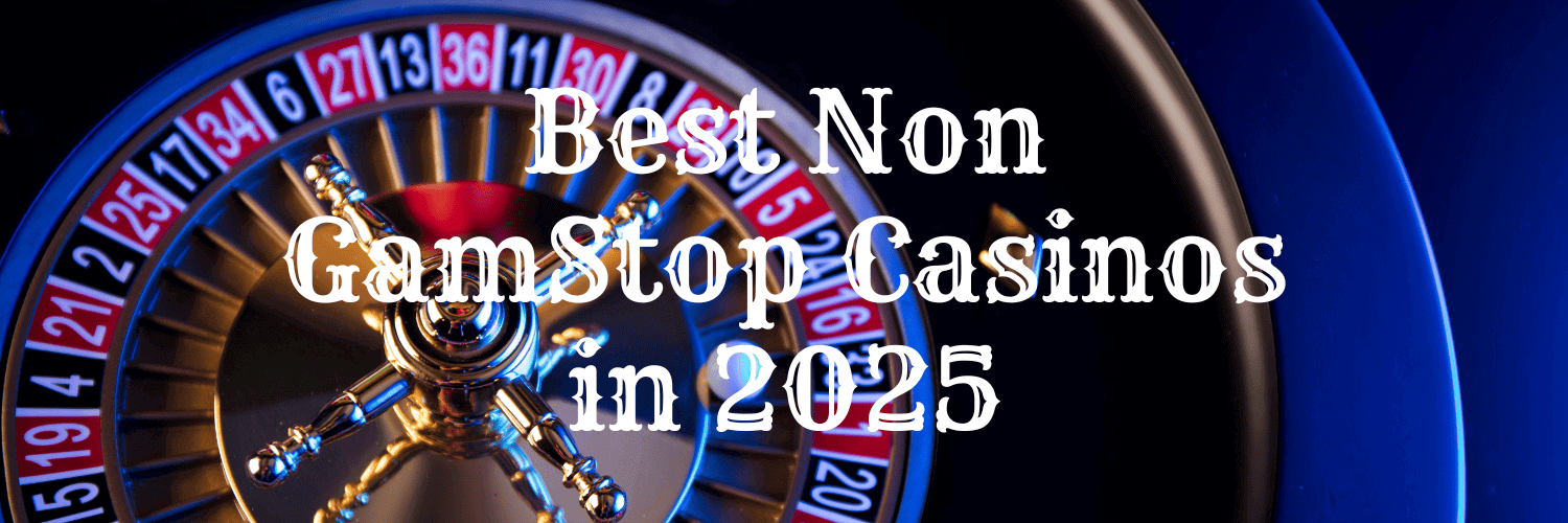 Exploring Casinos That Are Not on Gamstop 566681172